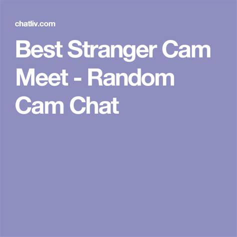 strangercams|Chitchat